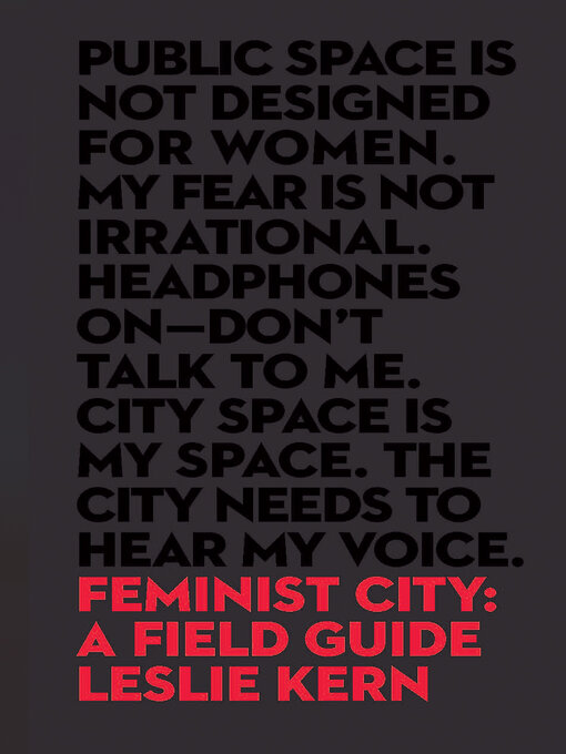 Title details for Feminist City by Leslie Kern - Available